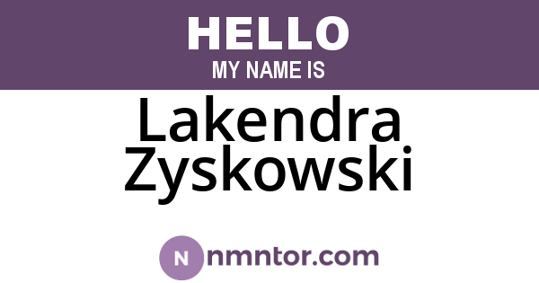 Lakendra Zyskowski