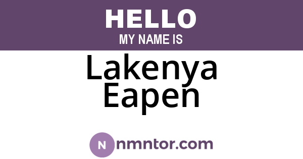 Lakenya Eapen