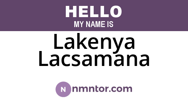 Lakenya Lacsamana