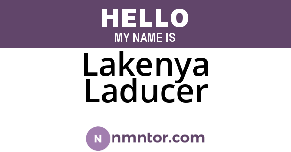 Lakenya Laducer