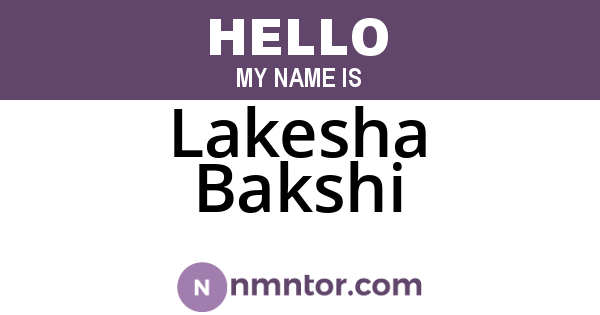 Lakesha Bakshi