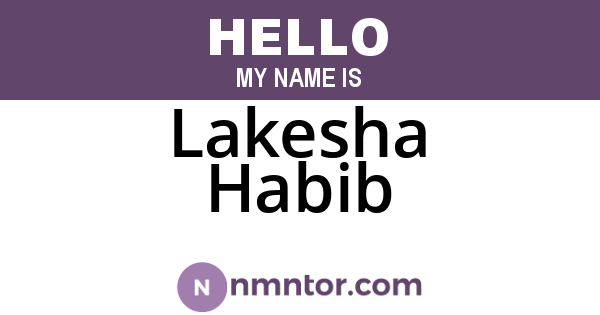 Lakesha Habib