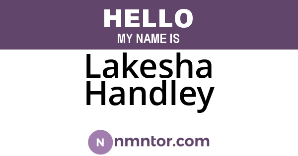 Lakesha Handley