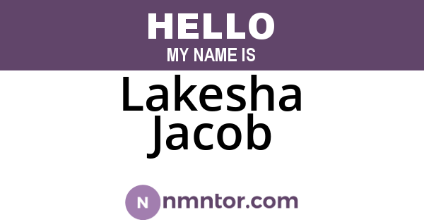 Lakesha Jacob
