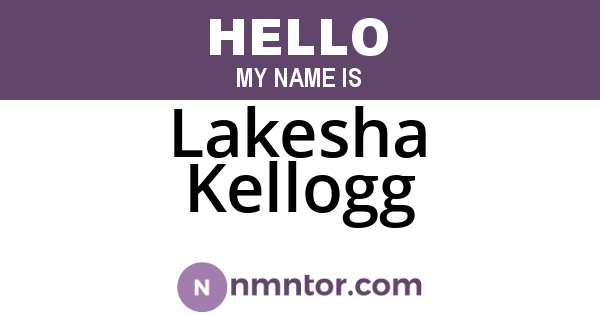Lakesha Kellogg