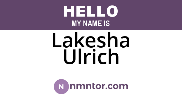 Lakesha Ulrich