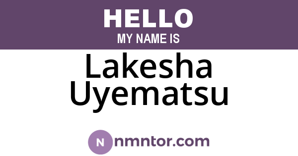 Lakesha Uyematsu