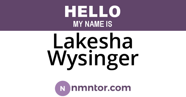 Lakesha Wysinger