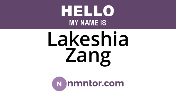 Lakeshia Zang