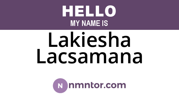 Lakiesha Lacsamana
