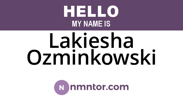 Lakiesha Ozminkowski