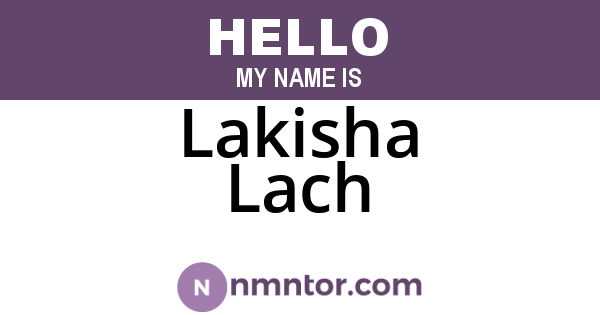 Lakisha Lach