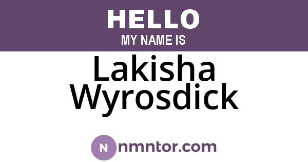 Lakisha Wyrosdick
