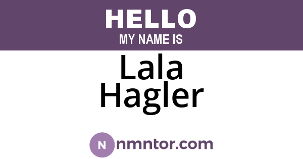Lala Hagler