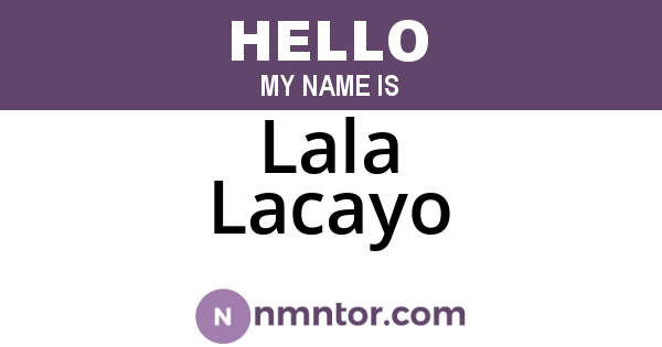 Lala Lacayo