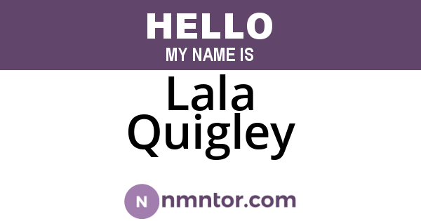 Lala Quigley