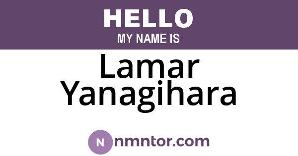 Lamar Yanagihara