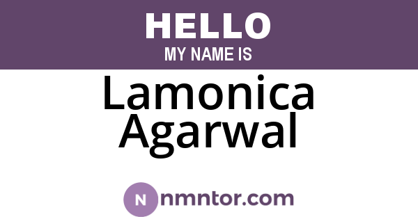 Lamonica Agarwal