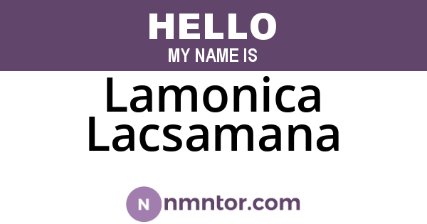 Lamonica Lacsamana