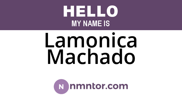 Lamonica Machado
