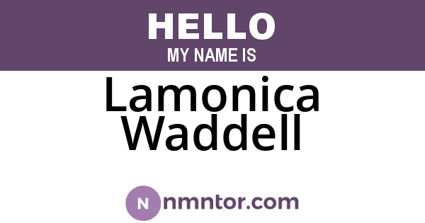 Lamonica Waddell
