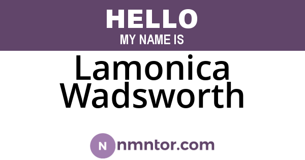 Lamonica Wadsworth