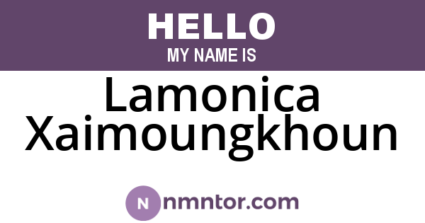 Lamonica Xaimoungkhoun