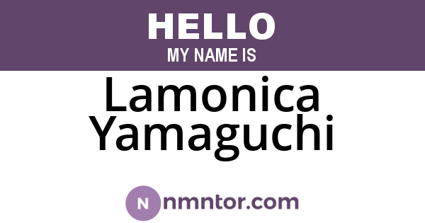 Lamonica Yamaguchi