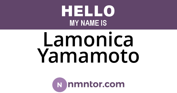 Lamonica Yamamoto