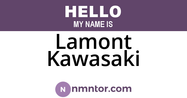 Lamont Kawasaki