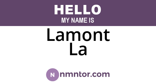 Lamont La