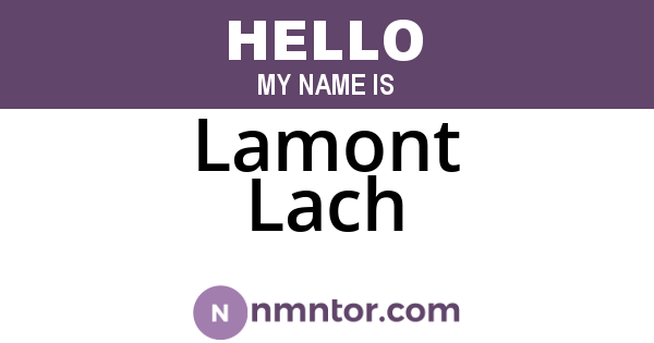 Lamont Lach