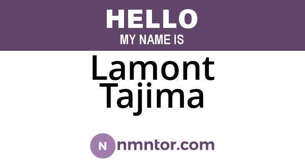 Lamont Tajima