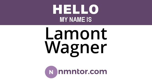 Lamont Wagner