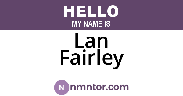 Lan Fairley