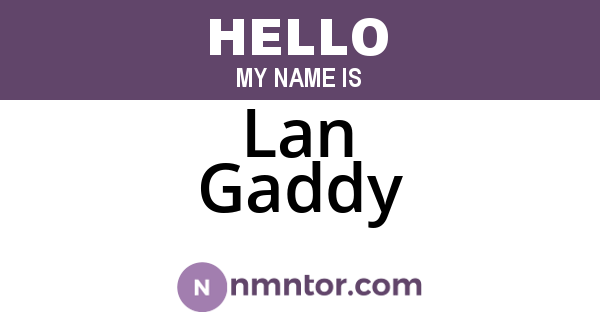 Lan Gaddy
