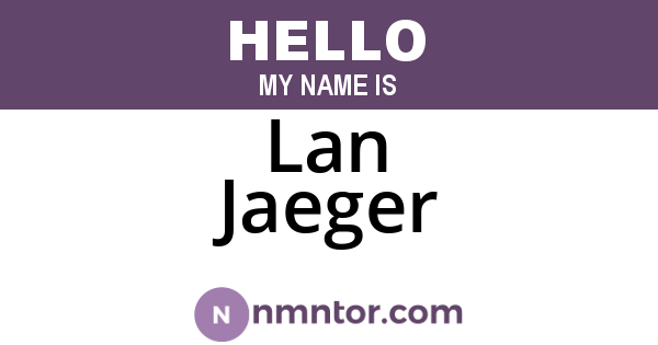 Lan Jaeger