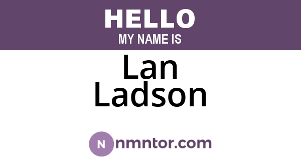 Lan Ladson