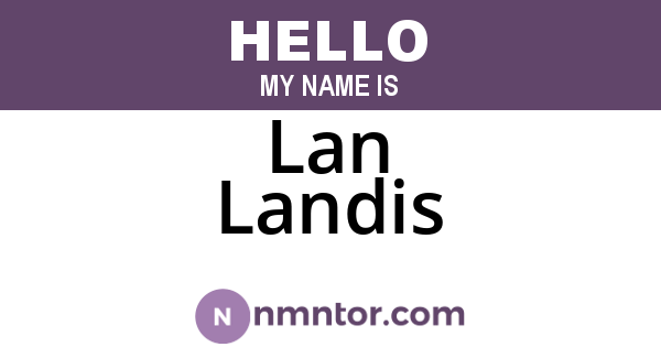 Lan Landis