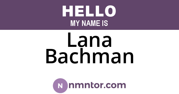 Lana Bachman