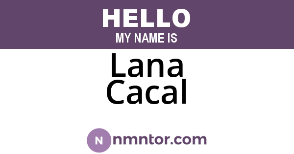 Lana Cacal