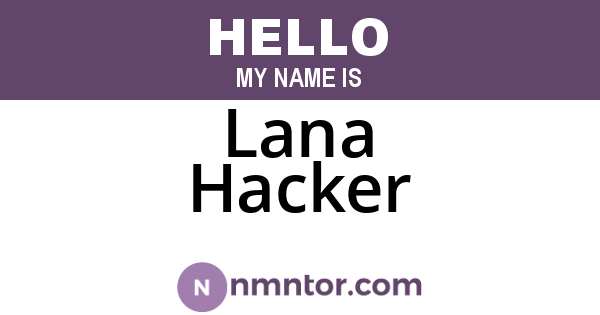 Lana Hacker