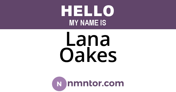 Lana Oakes
