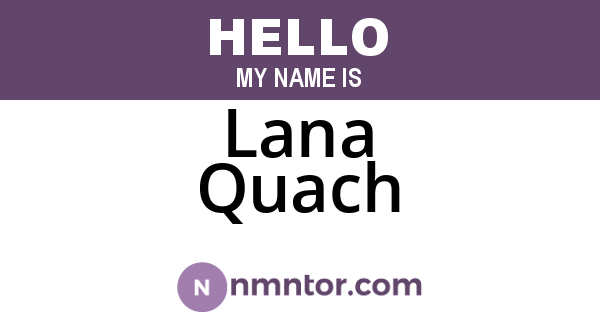 Lana Quach