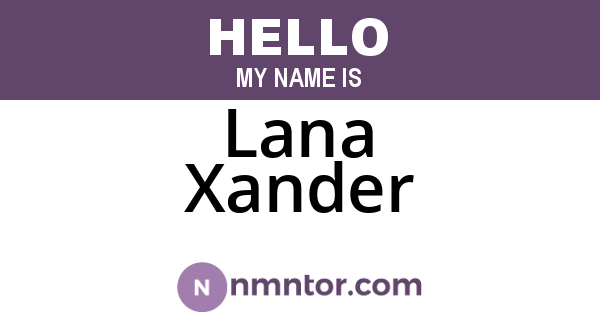 Lana Xander