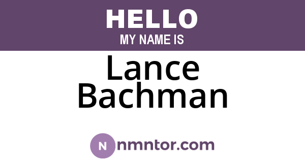 Lance Bachman