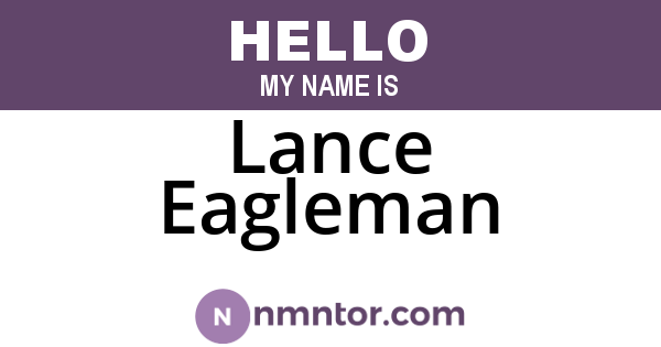 Lance Eagleman