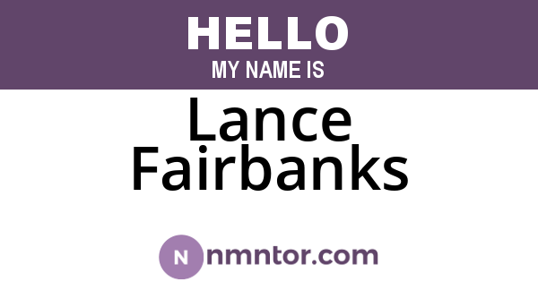 Lance Fairbanks