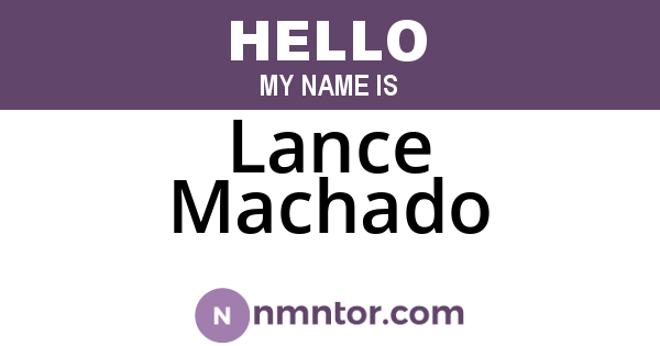 Lance Machado