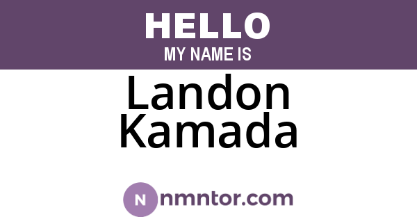 Landon Kamada
